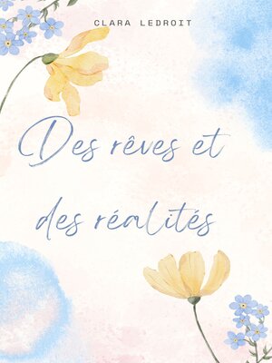 cover image of Des rêves et des réalités